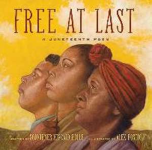 Free at Last de Sojourner Kincaid Rolle