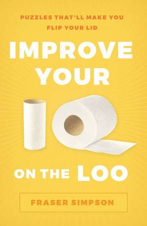 Improve Your IQ on the Loo de Fraser Simpson