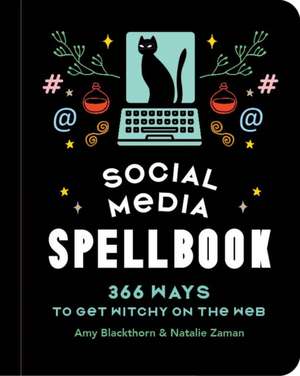 Social Media Spellbook de Amy Blackthorn