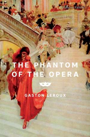 The Phantom of the Opera de Gaston Leroux