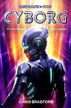 Cyborg de Chris Bradford