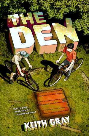 The Den de Keith Gray