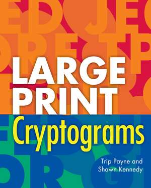 Large Print Cryptograms de Shawn Kennedy