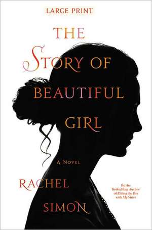 The Story of Beautiful Girl de Rachel Simon