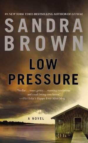 Low Pressure de Sandra Brown