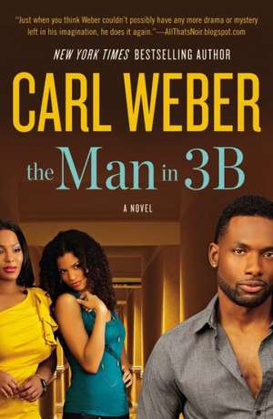 Man in 3B de Carl Weber