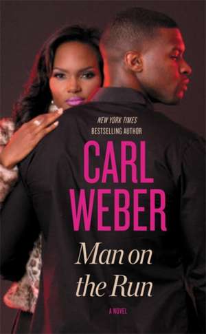 Man on the Run de Carl Weber