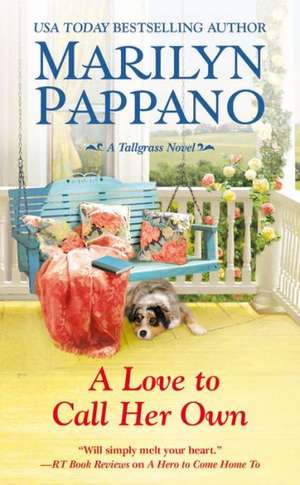 A Love to Call Her Own de Marilyn Pappano