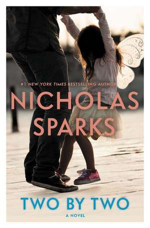 Two by Two de Nicholas Sparks