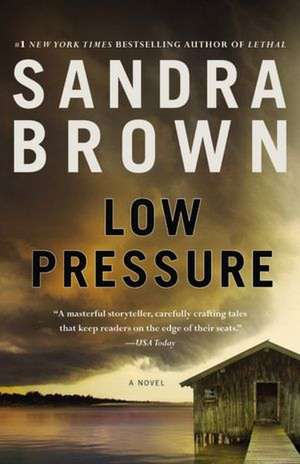 Low Pressure de Sandra Brown