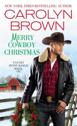 Merry Cowboy Christmas de Carolyn Brown