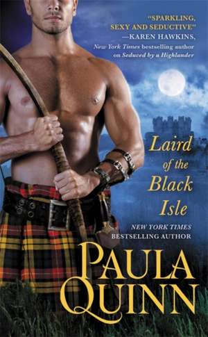 Laird of the Black Isle de Paula Quinn