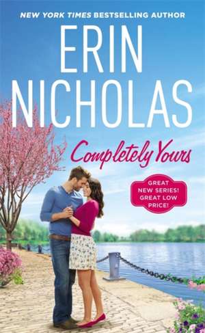 Completely Yours de Erin Nicholas