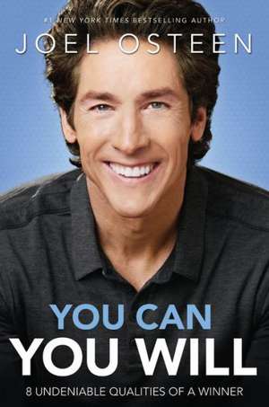 Daily Readings from You Can, You Will: 90 Devotions to Becoming a Winner de Joel Osteen