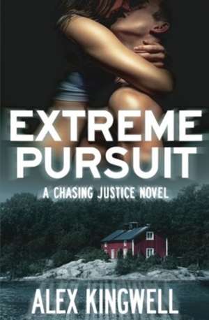 Extreme Pursuit de Alex Kingwell