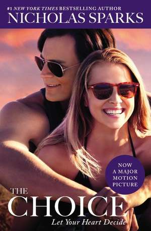 The Choice de Nicholas Sparks
