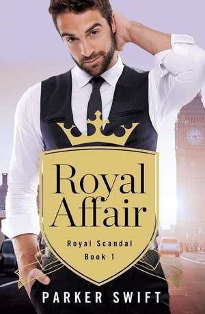 Royal Affair de Parker Swift