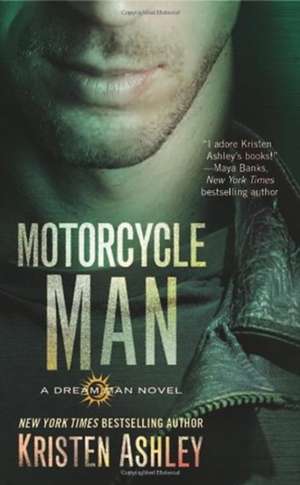 Motorcycle Man de Kristen Ashley