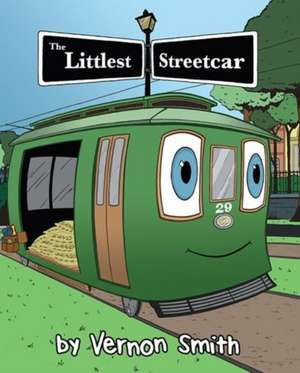 The Littlest Streetcar de Vernon Smith