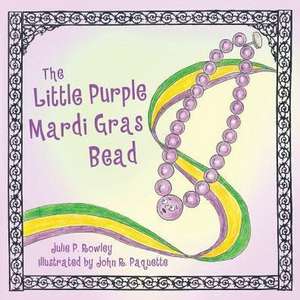 The Little Purple Mardi Gras Bead de Julie Rowley