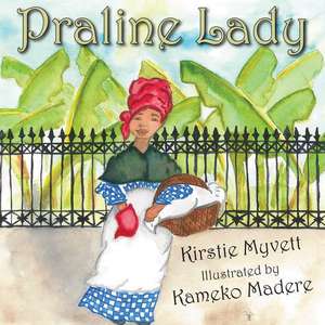 Praline Lady de Kirstie Myvett