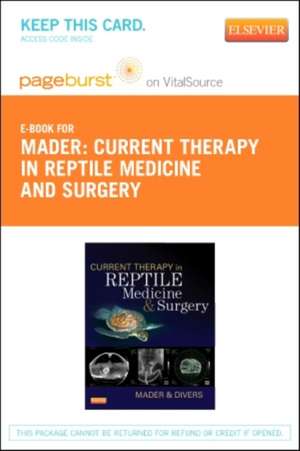 Current Therapy in Reptile Medicine and Surgery - Elsevier eBook on Vitalsource (Retail Access Card) de Douglas R. Mader