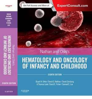 Nathan and Oski's Hematology and Oncology of Infancy and Childhood, 2-Volume Set de Stuart H. Orkin