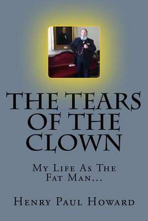 The Tears of the Clown de MR Henry Paul Howard