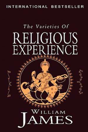 The Varieties of Religious Experience de William James