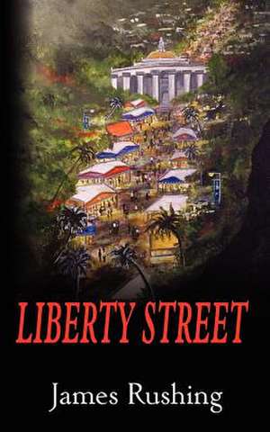 Liberty Street de James Rushing