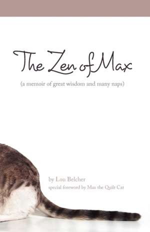 The Zen of Max de Lou Belcher