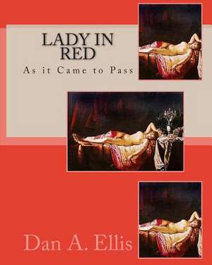 Lady in Red de Dan A. Ellis