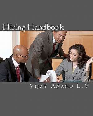 Hiring Handbook de MR Vijay Anand L. V.