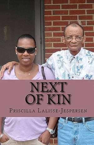 Next of Kin de Priscilla Lalisse-Jespersen