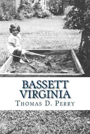 Bassett Virginia de Thomas D. Perry