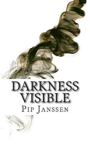 Darkness Visible de P. G. Janssen