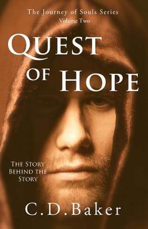 Quest of Hope de C. D. Baker