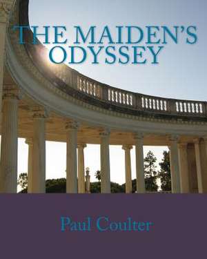 The Maiden's Odyssey de Paul Coulter