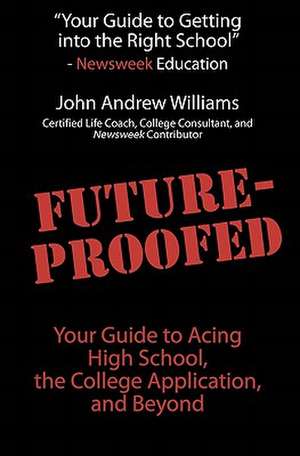 Future-Proofed de Williams, John Andrew