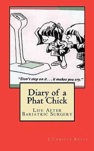 Diary of a Phat Chick de J. Camille Kelly