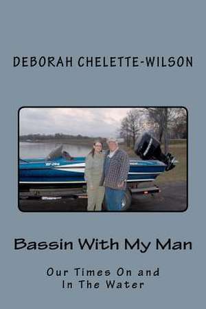 Bassin with My Man de Deborah Chelette-Wilson