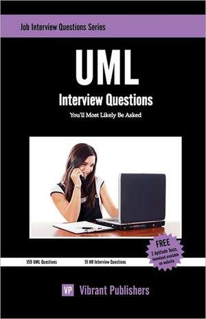 UML Interview Questions You'll Most Likely Be Asked de Virbrant Publishers