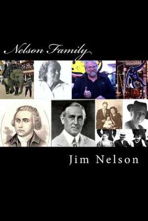 Nelson Family de MR Jim Nelson II