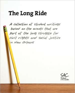 The Long Ride de Students at the Center