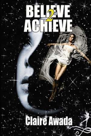 Believe 2 Achieve