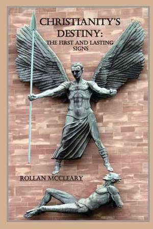 Christianity's Destiny de Rollan McCleary