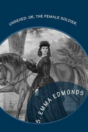 Unsexed de S. Emma E. Edmonds