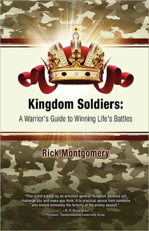 Kingdom Soldiers de Rick Montgomery