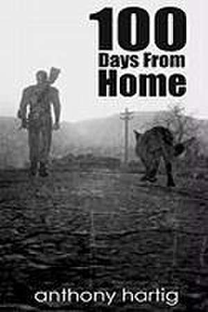 100 Days from Home de Anthony Hartig