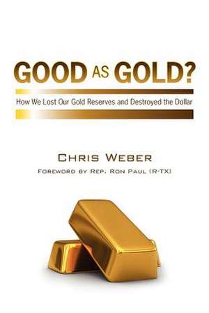 Good as Gold? de Chris Weber